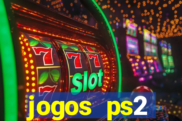 jogos ps2 traduzidos pt br